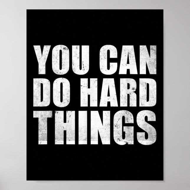 You Can Do Hard Things Shirt For Teachers Motivati Poster (Vorne)