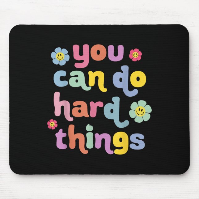 You Can Do Hard Things Teacher Back To School Moti Mousepad (Vorne)