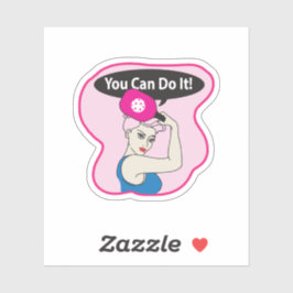 You Can Do It Pickleball (W) Aufkleber