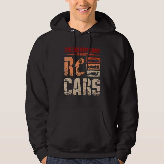 You can never have to many Rc cars Hoodie (Vorderseite)