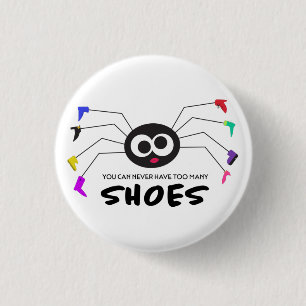 You can never have too many SHOES!  Tote Bag Button