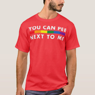 You Can Pee Next To Me Triblend T-Shirt