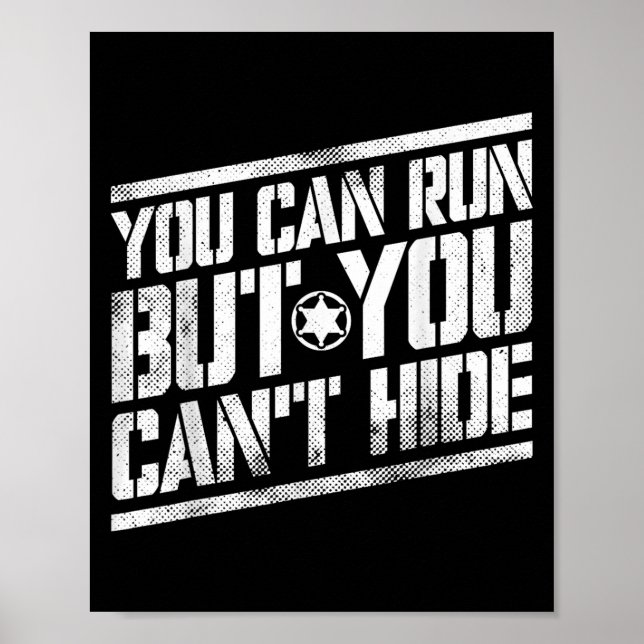 You Can Run But You Can't Hide Bounty Hunter  Poster (Vorne)