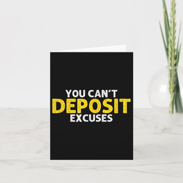 You Can’t Desit Excuses Motivational Entrepreneur  Karte (Vorderseite)