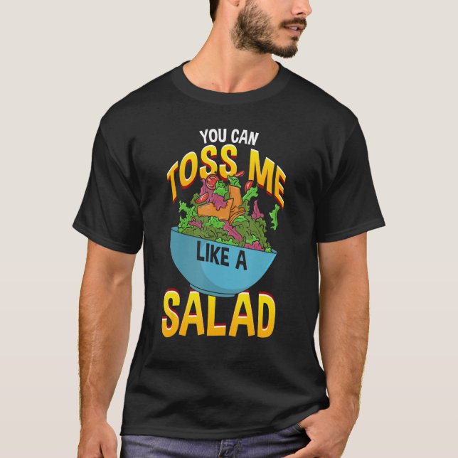 You Can Toss T-Shirt (Vorderseite)