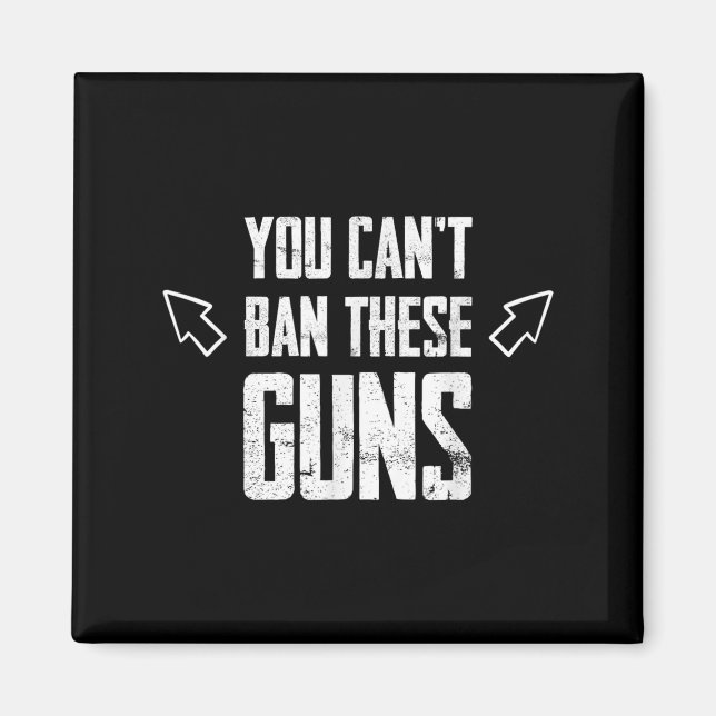 You Can't Ban These Guns Anti Democrat Funny Gym W Magnet (Vorne)