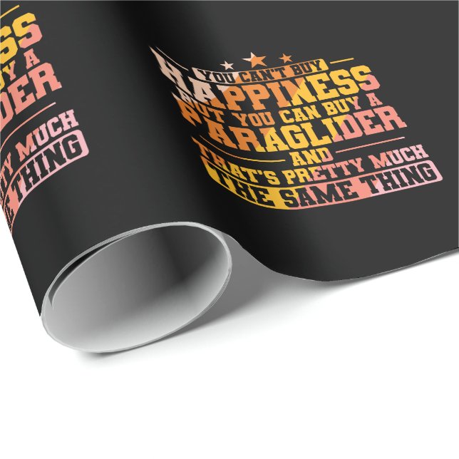 You can't buy Happiness, Tor Paragliding Geschenkpapier (Rolleneckpunkt)
