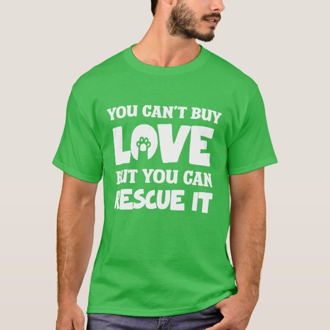 You Cant Buy Love But You Can Rescue It boy T-Shirt (Vorderseite)