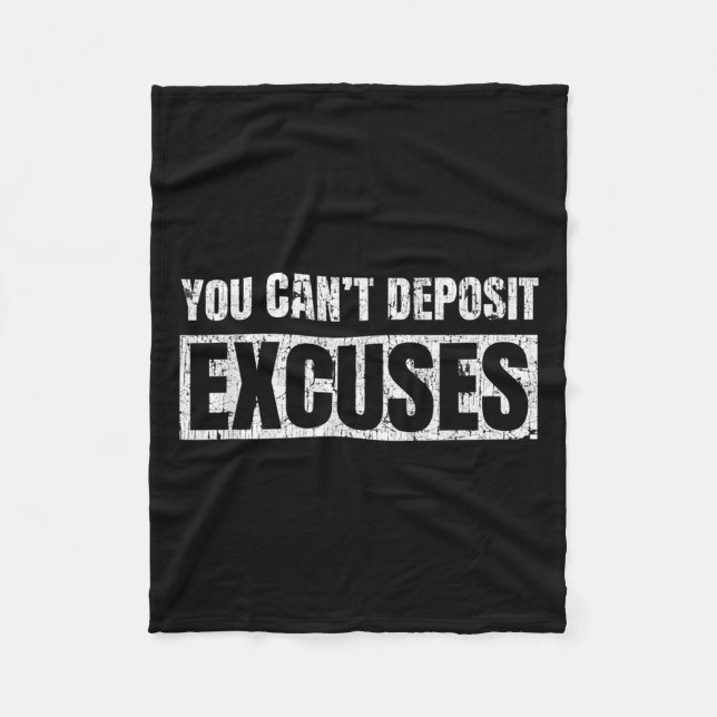 You Can't Desit Excuses Insrational Success Quote  Fleecedecke (Vorderseite)