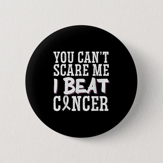 You Can't E Me I Beat Cancer  Button (Vorderseite)