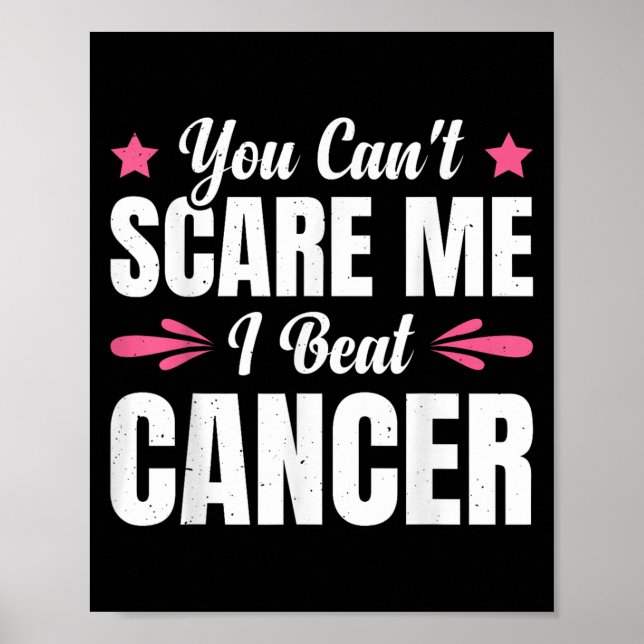 You Can't E Me I Beat Cancer  Poster (Vorne)