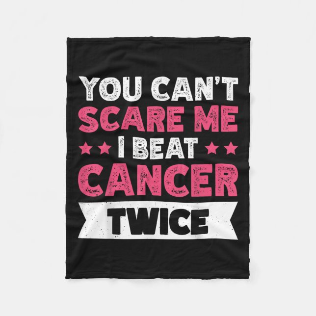 You Can't E Me I Beat Cancer Twice  Fleecedecke (Vorderseite)