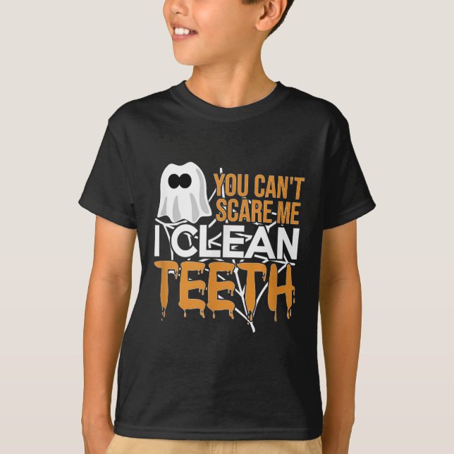 You Can't E Me I Clean Teeth Dental Hygienist Hall T-Shirt (Vorderseite)