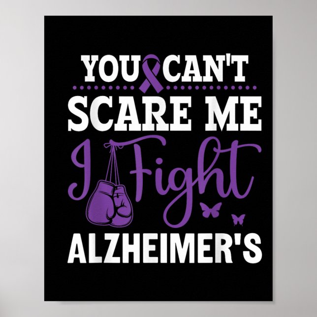 You Can't E Me I Fight Heimer's - Dementia Awarene Poster (Vorne)