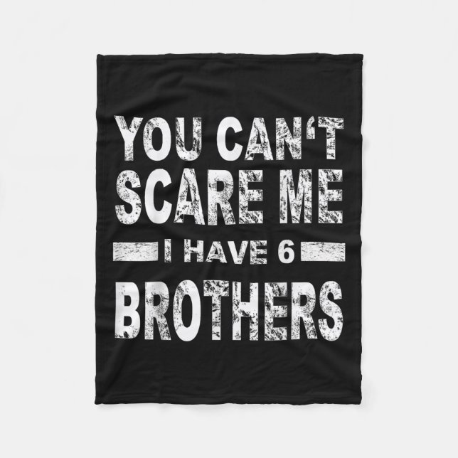 You Can't E Me I Have 6 Brothers  Fleecedecke (Vorderseite)