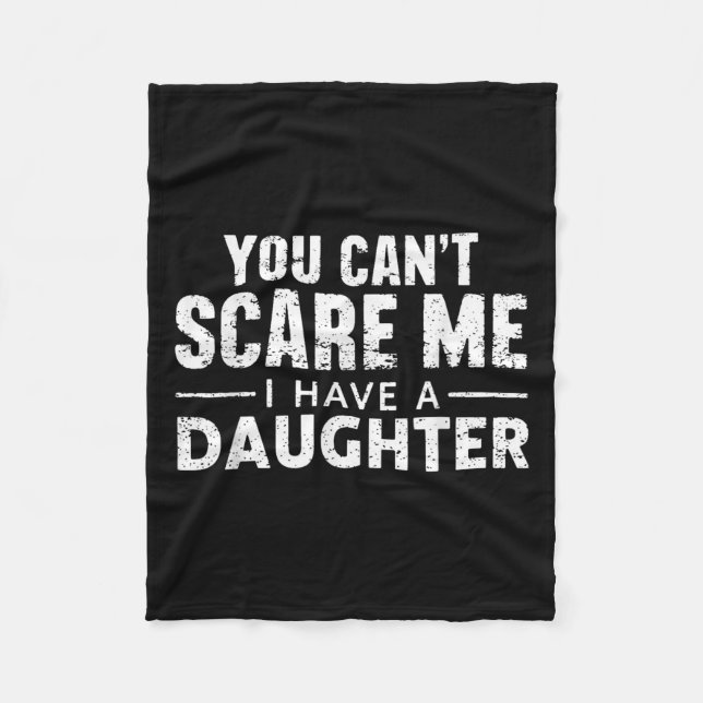 You Can't E Me I Have A Daughter  Fleecedecke (Vorderseite)