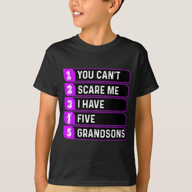You Can't E Me I Have Five Grandsons Funny Grandma T-Shirt (Vorderseite)