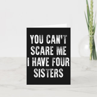 You Can't E Me I Have Four Sisters  Karte