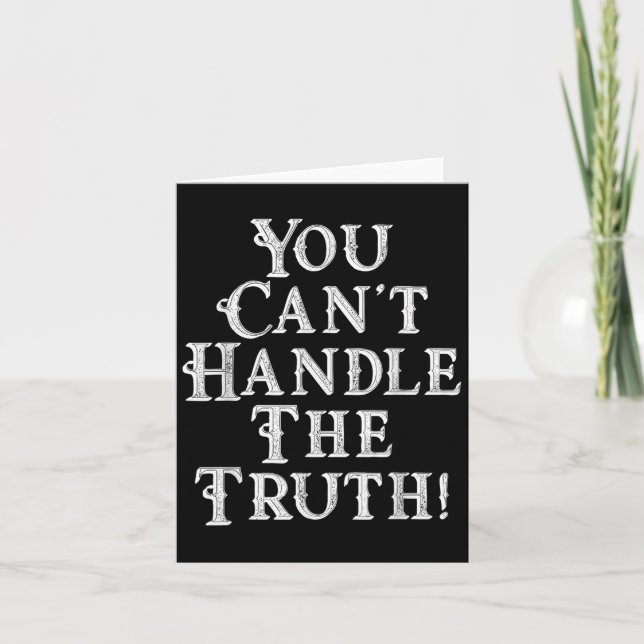 You Can't Handle The Truth Movie Quote Funny S  Karte (Vorderseite)