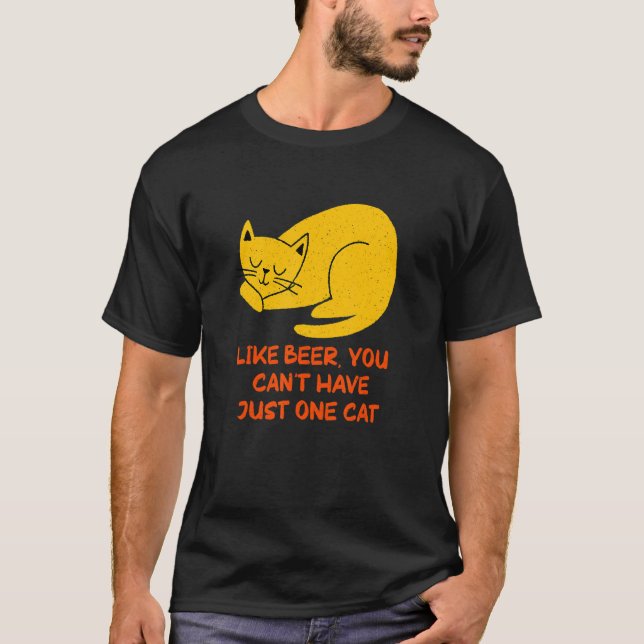 You Can't Have One Cat Sayings Cat Mom Quotes Cat  T-Shirt (Vorderseite)