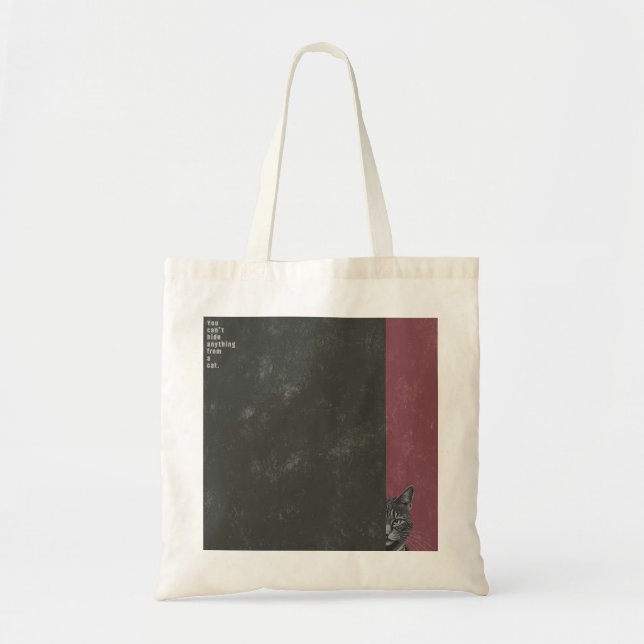 ”You can't hide anything from a cat”　tote bag  Tragetasche (Vorne)
