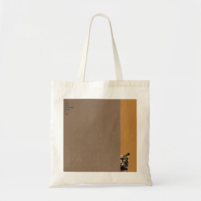 ”You can't hide anything from a cat”　tote bag  Tragetasche (Vorne)