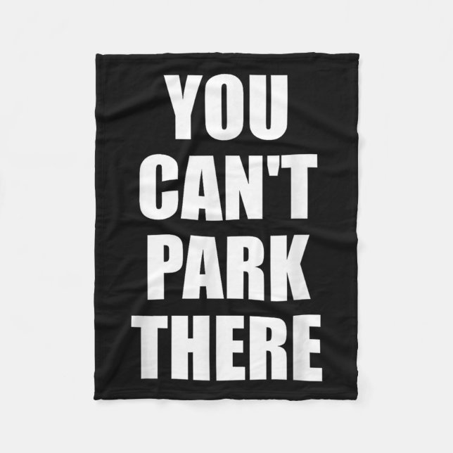 You Cant Park Es Funny Virgin Auto Meme Sarcasm Fleecedecke (Vorderseite)