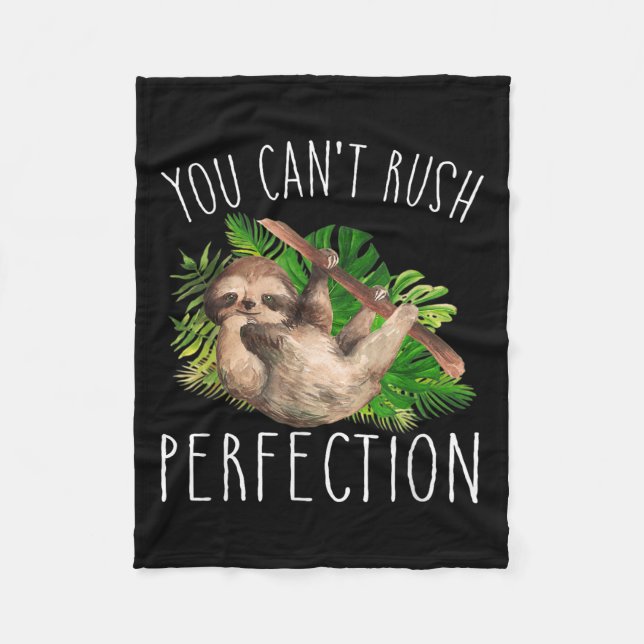 You Can't Rush Perfection Funny Sloth  Fleecedecke (Vorderseite)