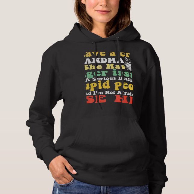 You Can't Scare Me I Have Crazy Grandma Daisy Hipp Hoodie (Vorderseite)