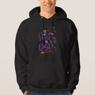 You Can't Scare Me I'm A Dsp Faboolous Halloween C Hoodie