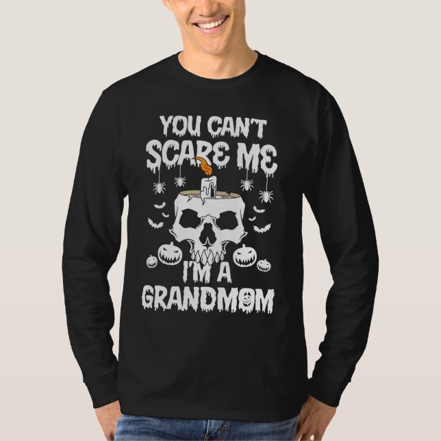 You Can't Scare Me I'm A Grandmom Family Matching T-Shirt (Vorderseite)