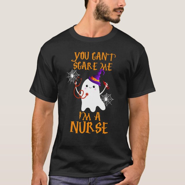 You Cant Scare Me Im A Nurse Halloween Essential T-Shirt (Vorderseite)