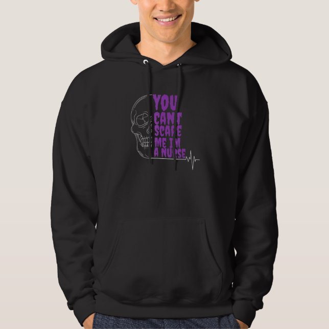 You Cant Scare Me Im a Nurse Halloween RN  skull Hoodie (Vorderseite)