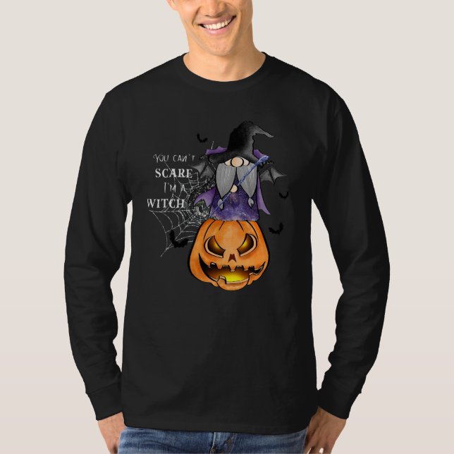 You Can't Scare Me Scary I'm A Witch  Halloween Co T-Shirt (Vorderseite)