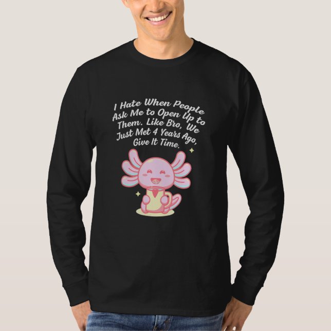 You Cant Tell Me to Open Up Introvert Funny Antiso T-Shirt (Vorderseite)
