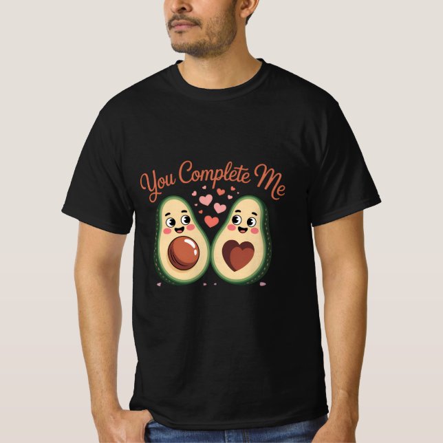 You Complete Me - Cute Avocado Love T-Shirt (Vorderseite)