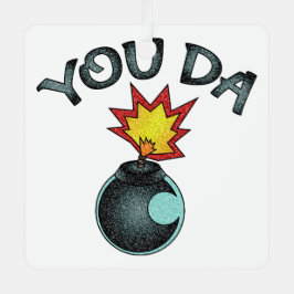 You Da Glitzer Bomb Ornament Aus Metall