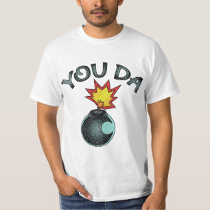 You Da Glitzer Bomb T-Shirt