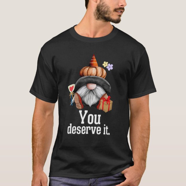 You Deserve It  Christmas Gnome Lollipop And Bow B T-Shirt (Vorderseite)