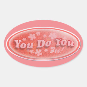 You Do You Vintage Aufkleber Slogan Episch