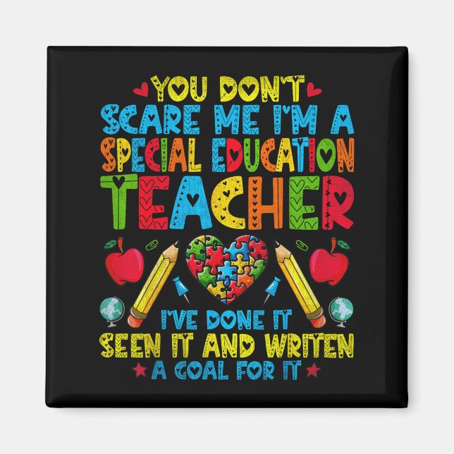 You Don't E Me I'm A Special Education Teacher - S Magnet (Vorne)