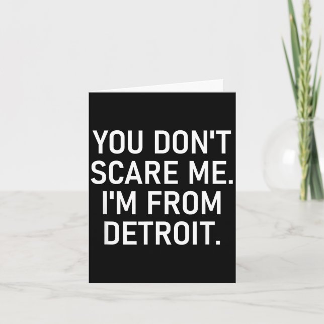 You Don't E Me. I'm From Detroit. Funny, Jokes  Karte (Vorderseite)