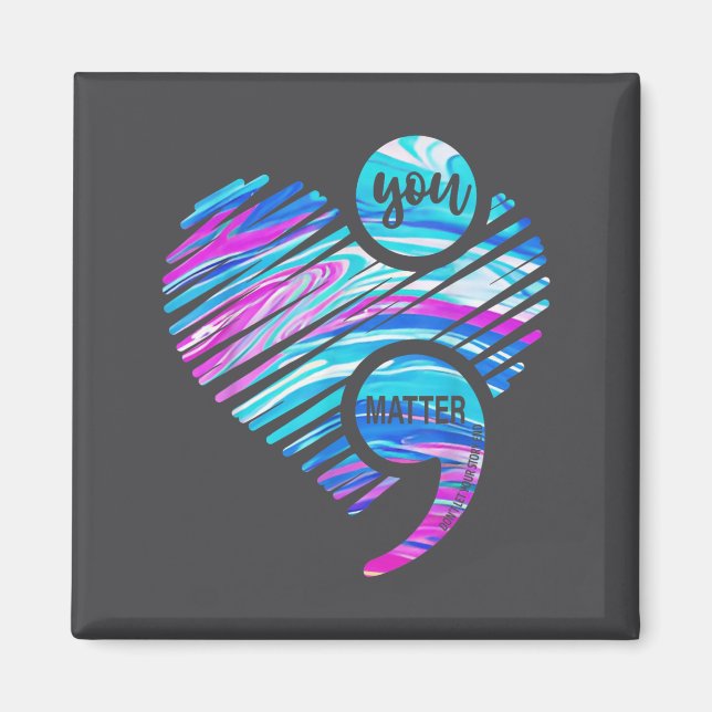 You Don't Let Your Story End Suicide Prevention He Magnet (Vorne)