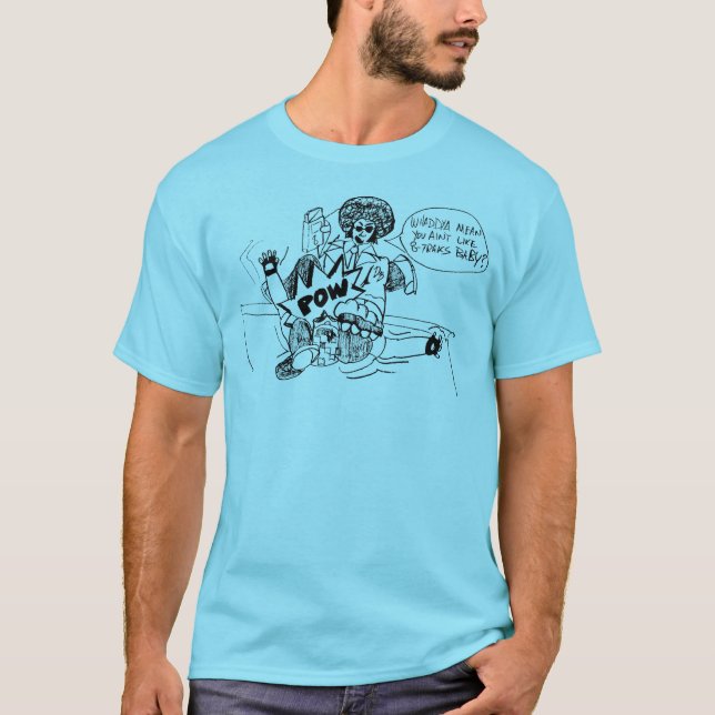 You don't like 8-tracks? T-Shirt (Vorderseite)