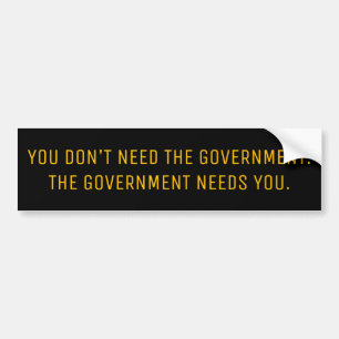 YOU DON'T NEED THE GOVERNMENT. AUTOAUFKLEBER