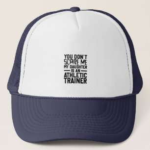 You Don't Scare Me My Daughter Is An Athletic Truckerkappe