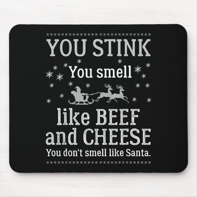 You Don't Smell Like Santa Funny Christmas  Mousepad (Vorne)