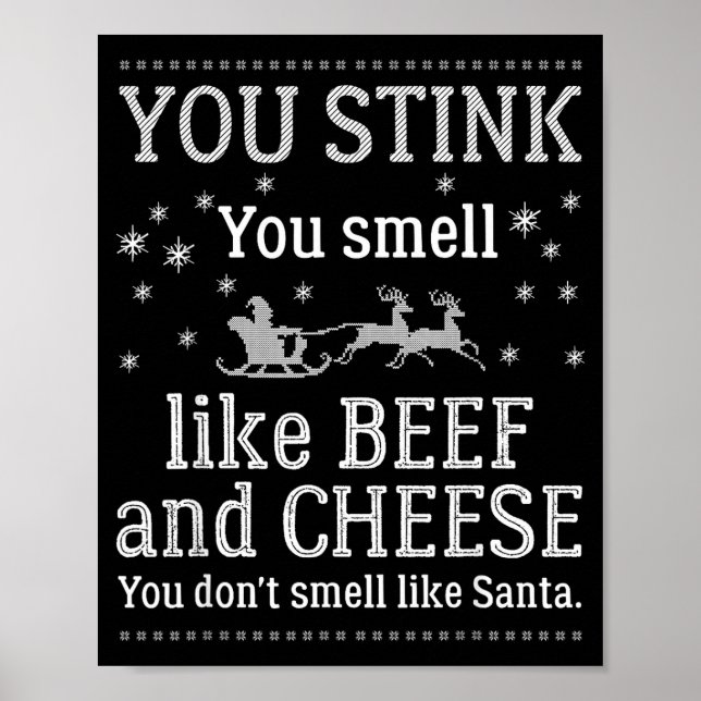 You Don't Smell Like Santa Funny Christmas  Poster (Vorne)