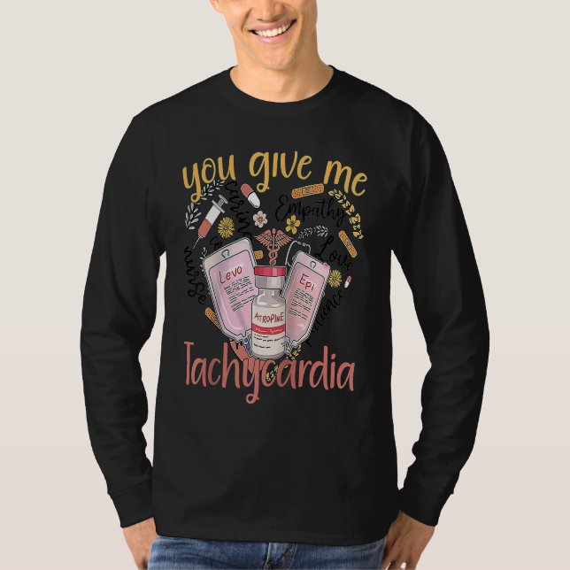 You Give Me Tachycardia apparel Nurse Valentineu20 T-Shirt (Vorderseite)