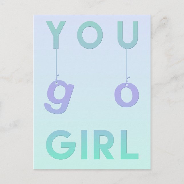 You Go Girl - Fun Motivierend Zitat Postkarte (Vorderseite)
